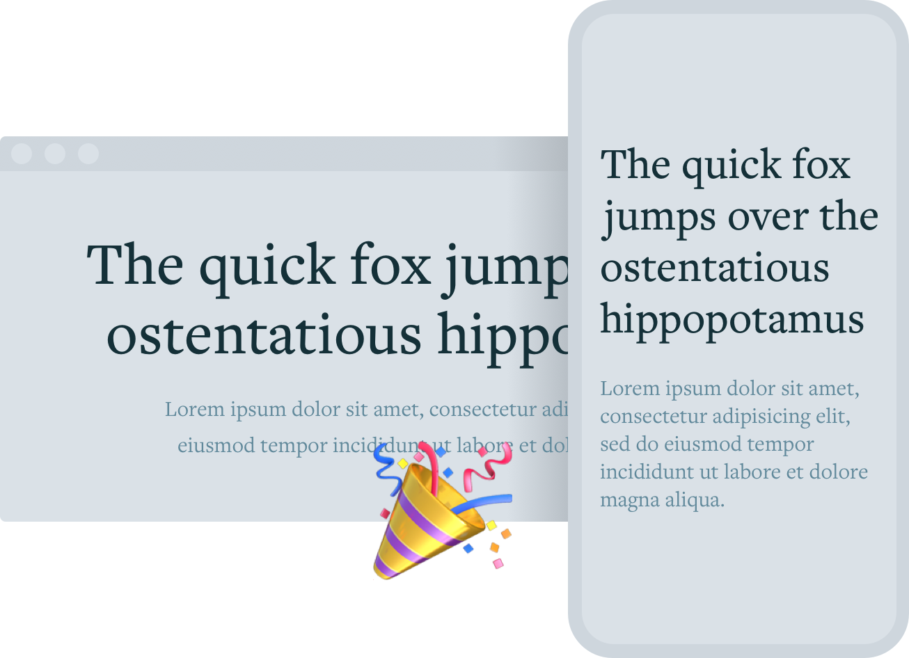 Visual example of result with each layout accommodating type as expected.